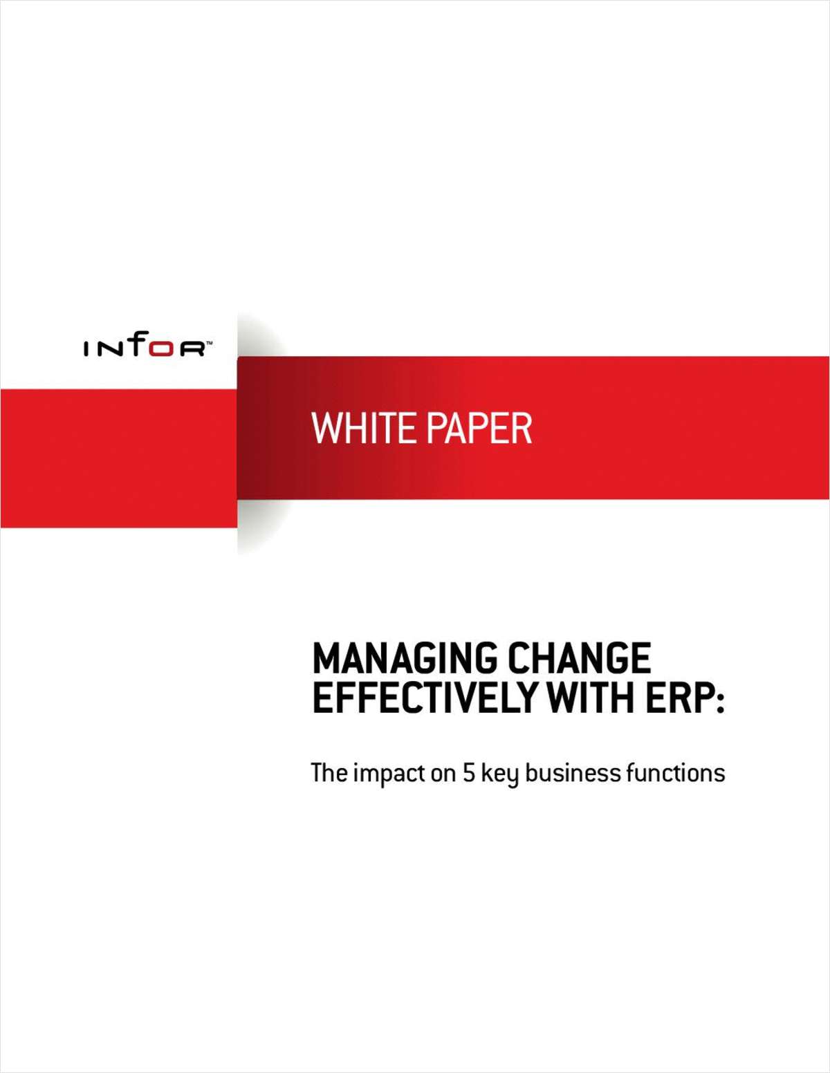 Managing Change Effectively with ERP: The Impact on 5 Key Business Functions