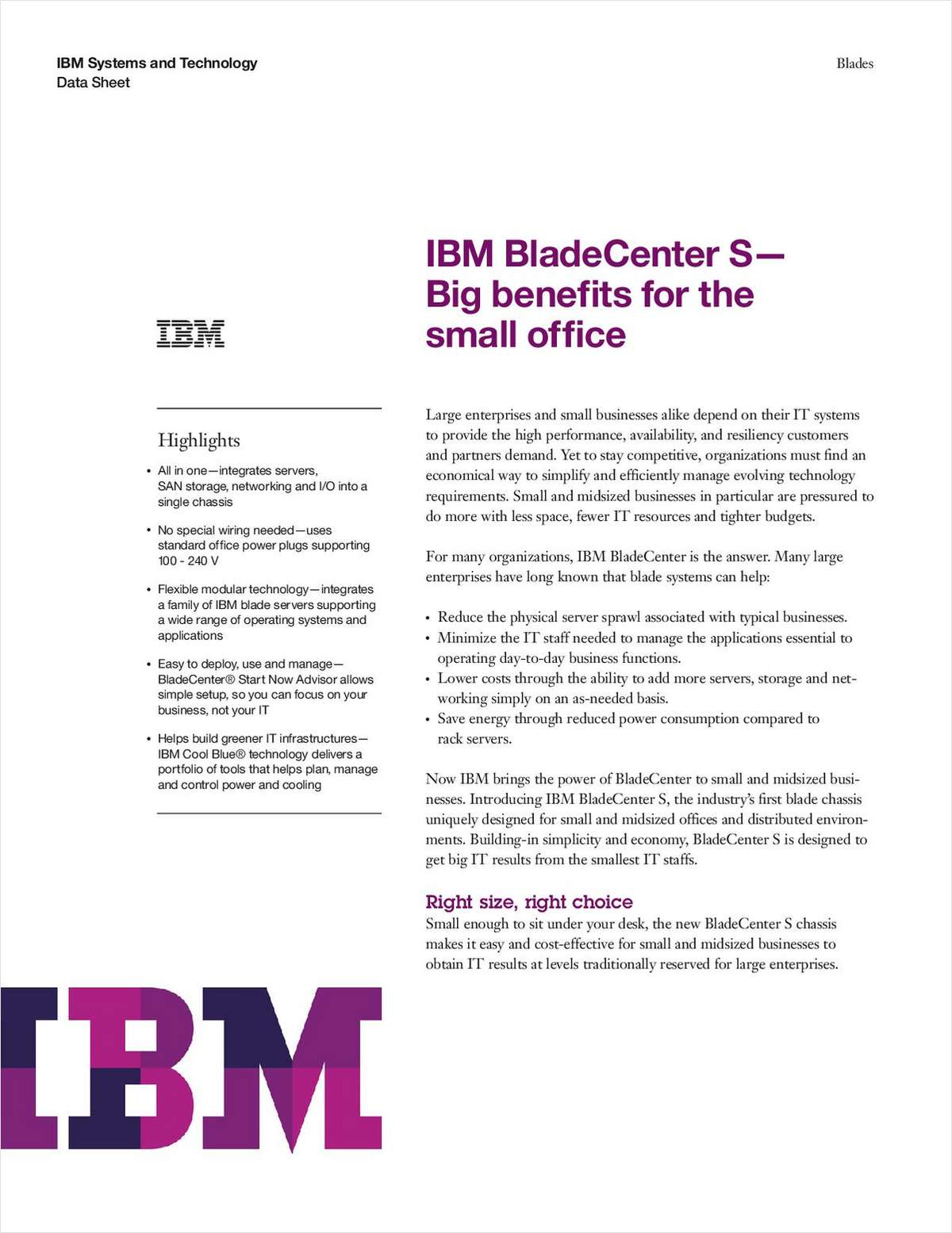 IBM BladeCenter S--Big Benefits for the Small Office
