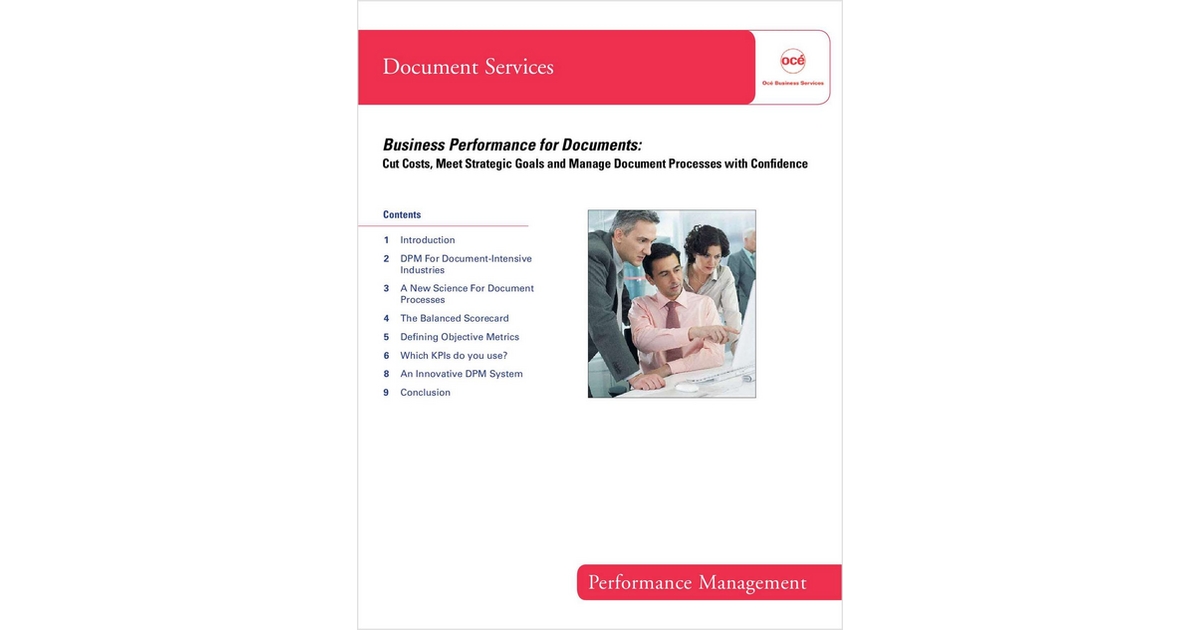 Business Performance Management for Document Processes: Cut Costs, Meet Strategic Goals and Manage Document Processes with Confidence
