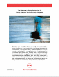 The Discovery-Ready Enterprise III: Taking Steps to Be Proactively Prepared