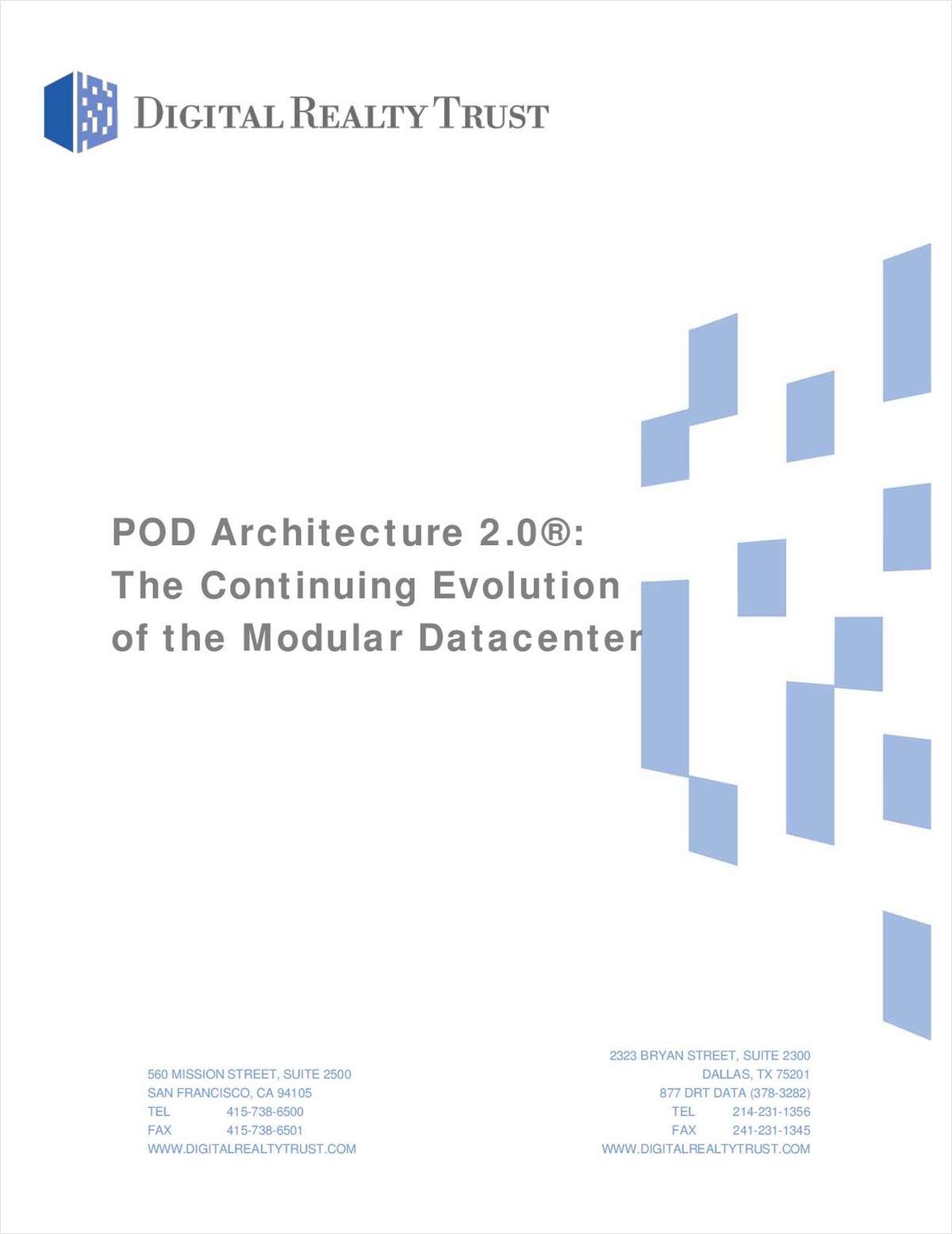 POD Architecture 2.0®: The Continuing Evolution of the Modular Data Center