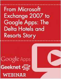 From Microsoft Exchange 2007 to Google Apps: The Delta Hotels and Resorts Story