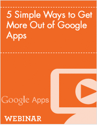 5 Simple Ways to Get More Out of Google Apps