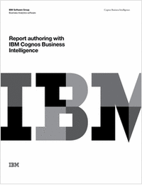 Report Authoring with IBM® Cognos® Business Intelligence