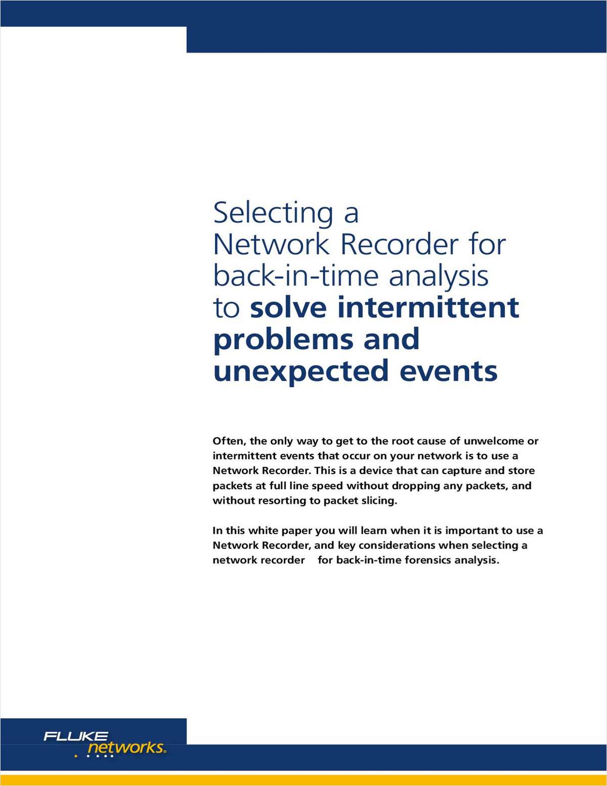 Selecting a Network Recorder for Back-in-Time Analysis