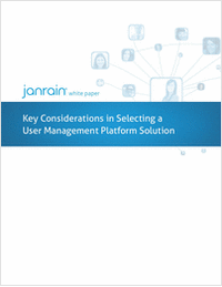 Key Considerations When Selecting a User Management Platform Solution
