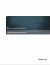 Desktop Virtualization: The SMB's Answer to Office Productivity