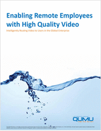 Enable Global Remote Employees with High Quality Video by Intelligently Routing Video to the User