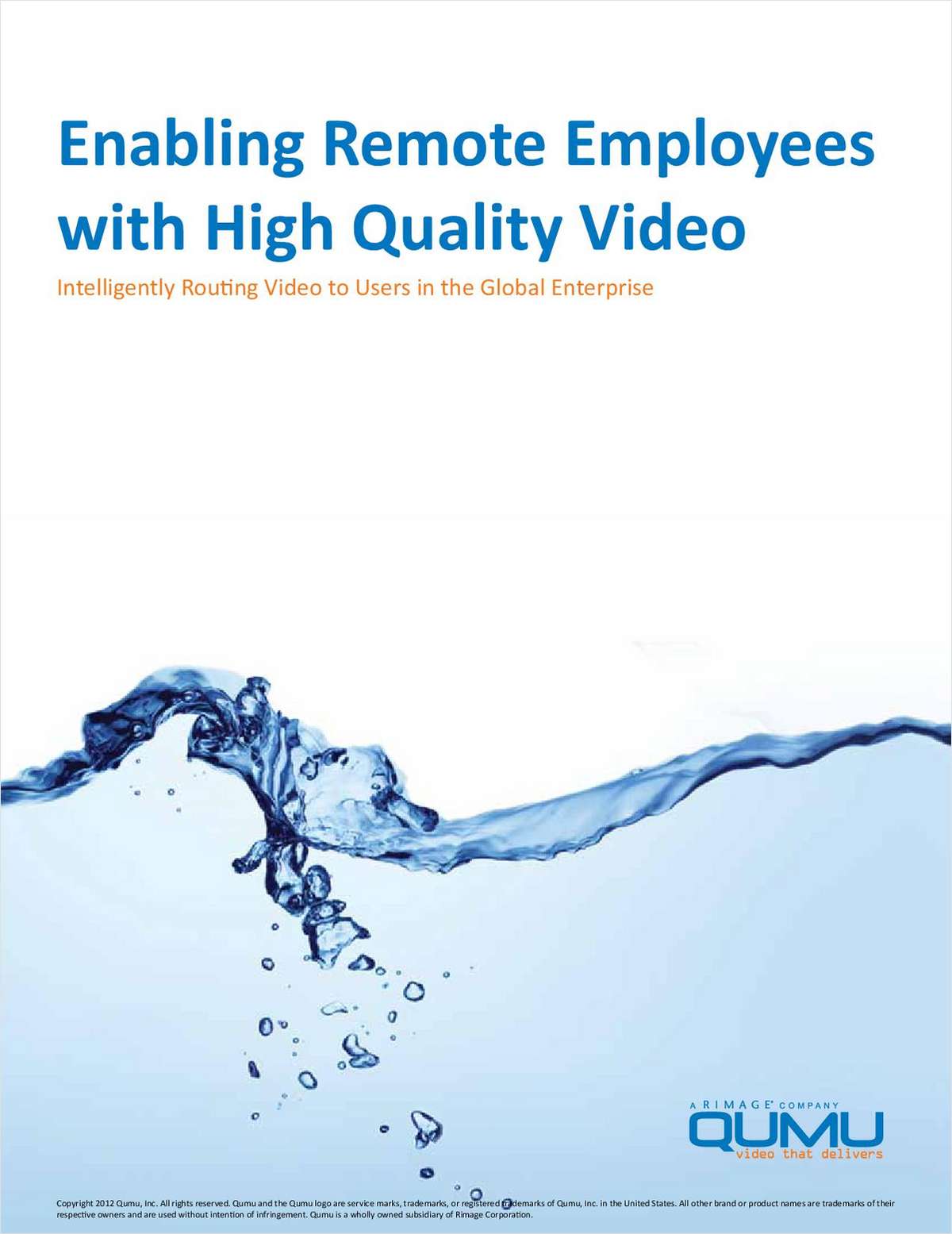 Enable Global Remote Employees with High Quality Video by Intelligently Routing Video to the User