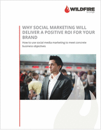 Why Social Marketing Will Deliver a Positive ROI for Your Brand