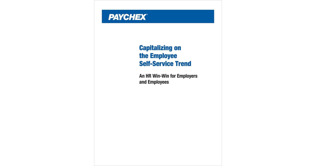 Capitalizing on the Trend of Self-Service: A Win-Win for the Employer and the Employee