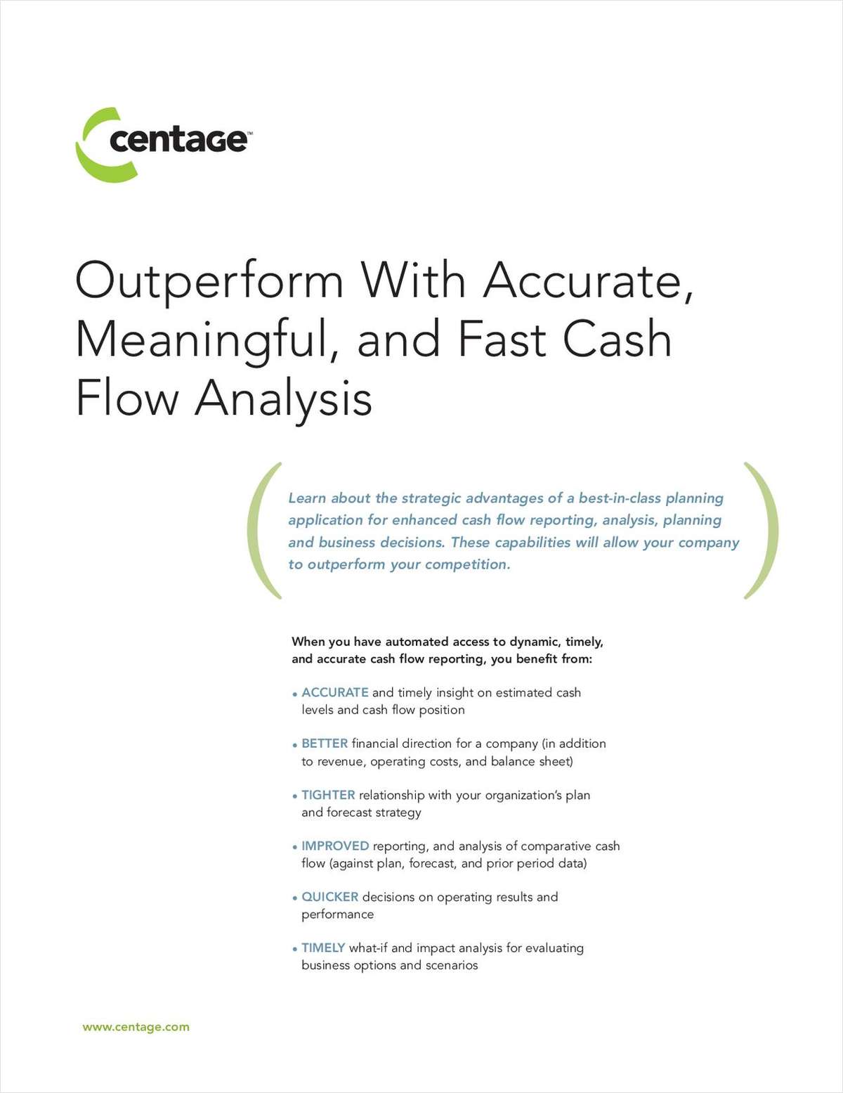 Outperform With Accurate, Meaningful, and Fast Cash Flow Analysis