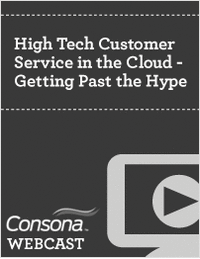 High Tech Customer Service in the Cloud - Getting Past the Hype