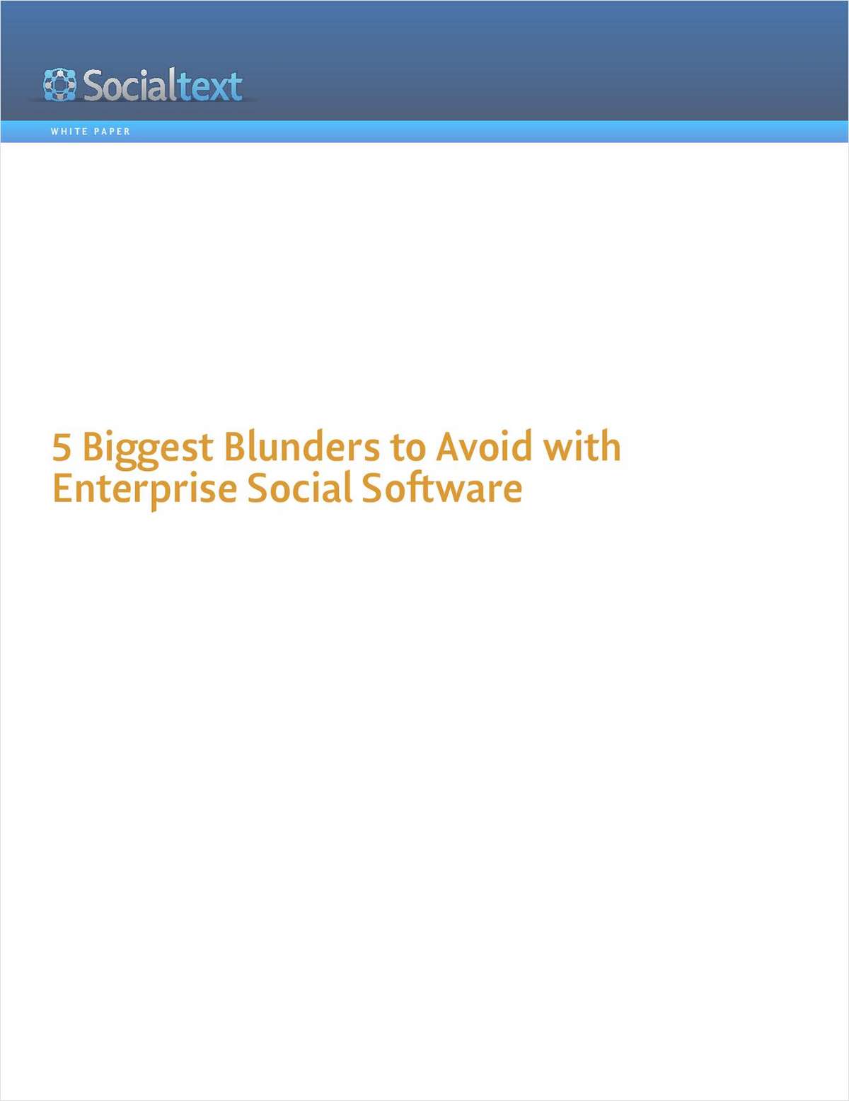 5 Biggest Blunders to Avoid with Enterprise Social Software
