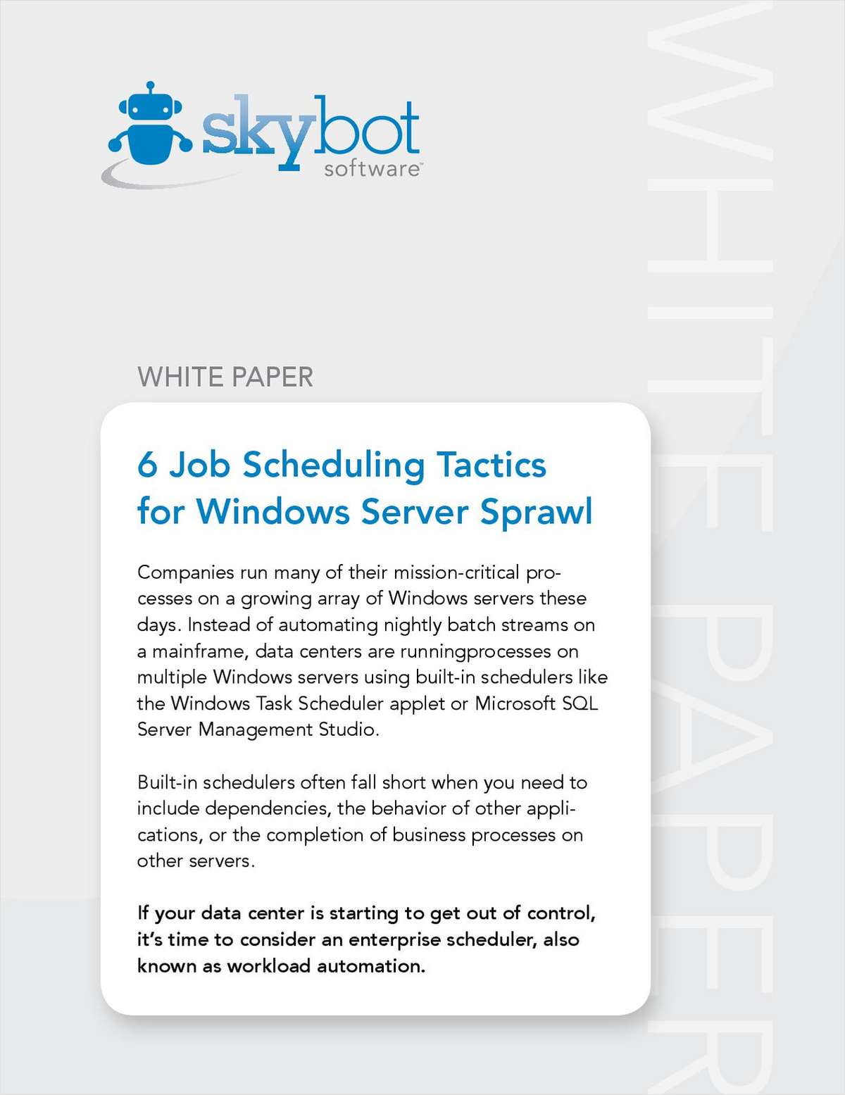6 Job Scheduling Tactics for Windows Server Sprawl