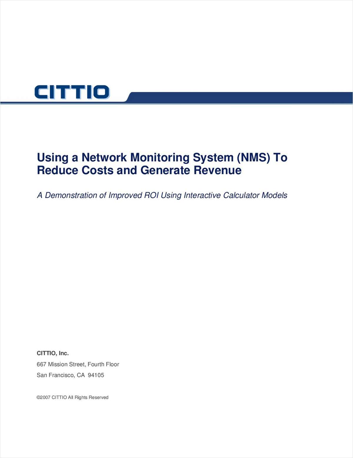 Using a Network Monitoring System (NMS) To Reduce Costs and Generate Revenue