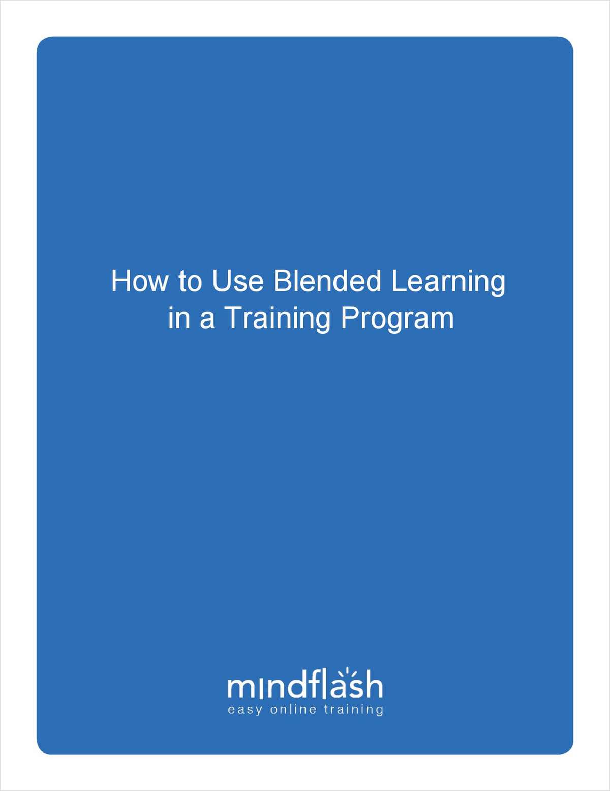 How to Use Blended Learning in a Training Program