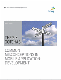 The Six Gotchas: Common Misconceptions in Mobile App Development