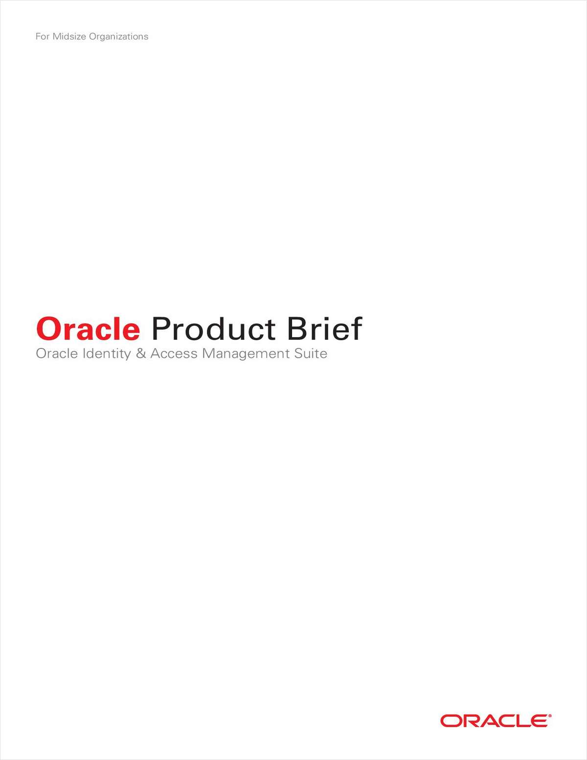 Oracle Product Brief: Oracle Identity & Access Management Suite & Oracle Database Security