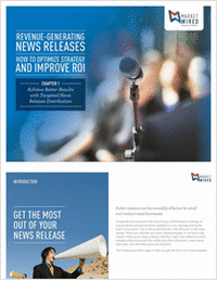Revenue Generating News Releases: How to Optimize Strategy and Improve ROI
