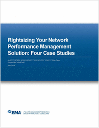 Rightsizing Your Network Performance Management Solution: Four Case Studies