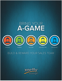 Bring Your A-Game: Build and Reward Your Sales Team