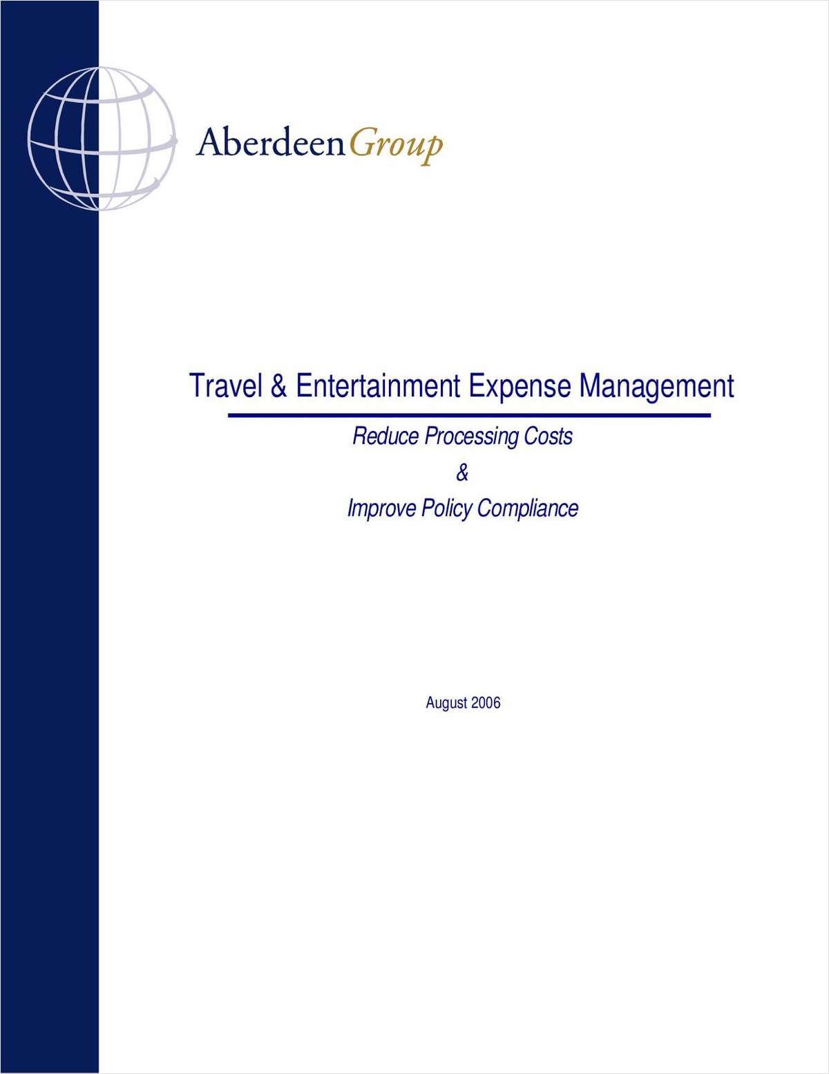 Reduce Travel & Expense Processing Costs & Improve Policy Compliance