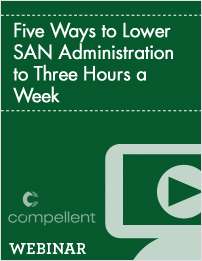 Five Ways to Lower SAN Administration to Three Hours a Week