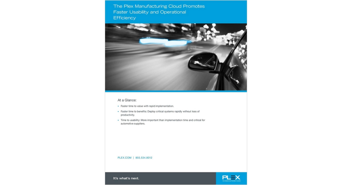 The Plex Manufacturing Cloud Promotes Faster Usability and Operational ...