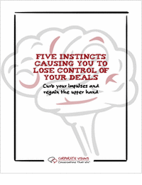 Five Instincts Causing You to Lose Control of Your Deals