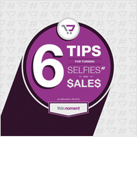 6 Tips for Turning Selfies into Sales