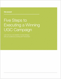 Five Steps to Executing a Winning UGC Campaign