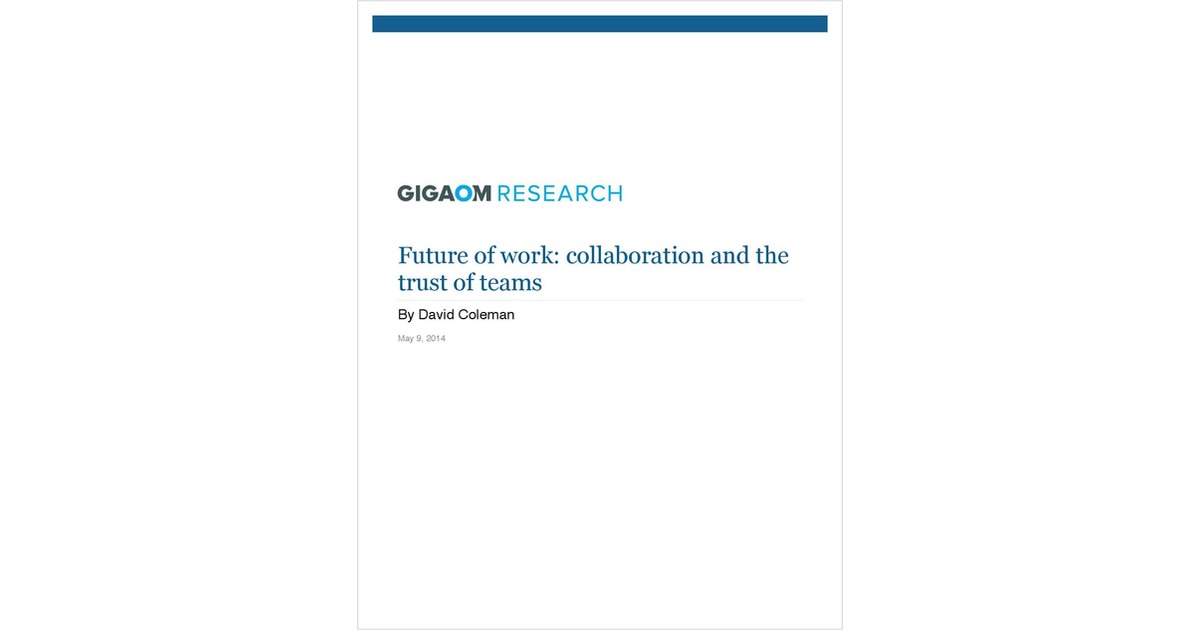 The Future of Work: Collaboration and the Trust of Teams