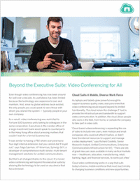 Beyond the Executive Suite: Video Conferencing for All