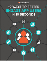 10 Ways to Better Engage App Users in 10 Seconds