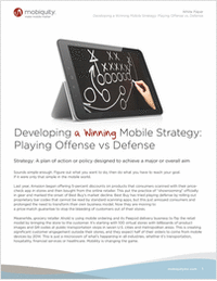 Developing a Winning Mobile Strategy: Playing Offense vs. Defense