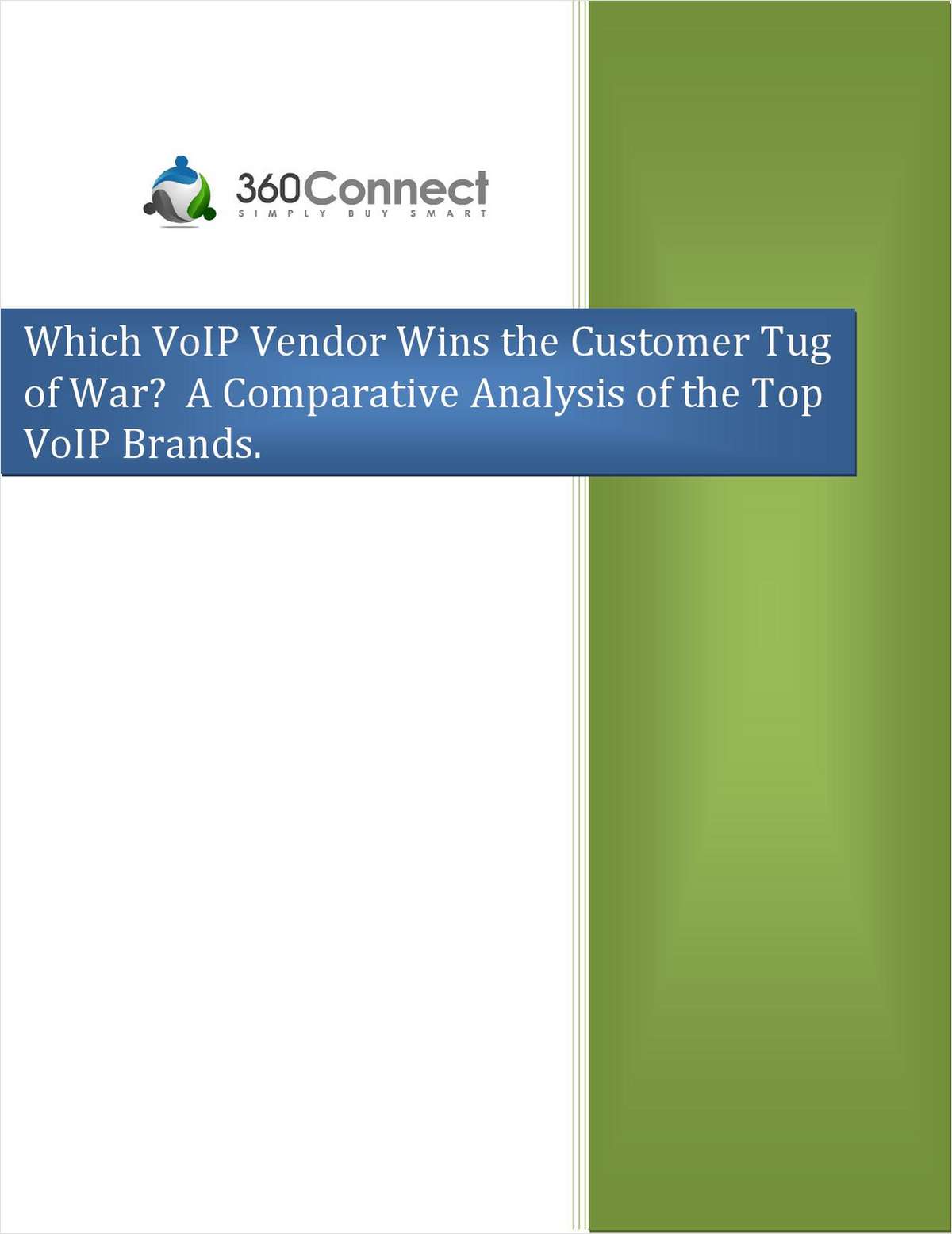 Which VOIP Vendor Wins the Customer Tug of War