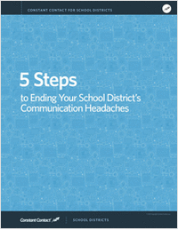 5 Steps to Improve Your K12 School District's Communication Headaches