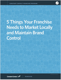 5 Things Your Franchise Needs to Market Locally and 