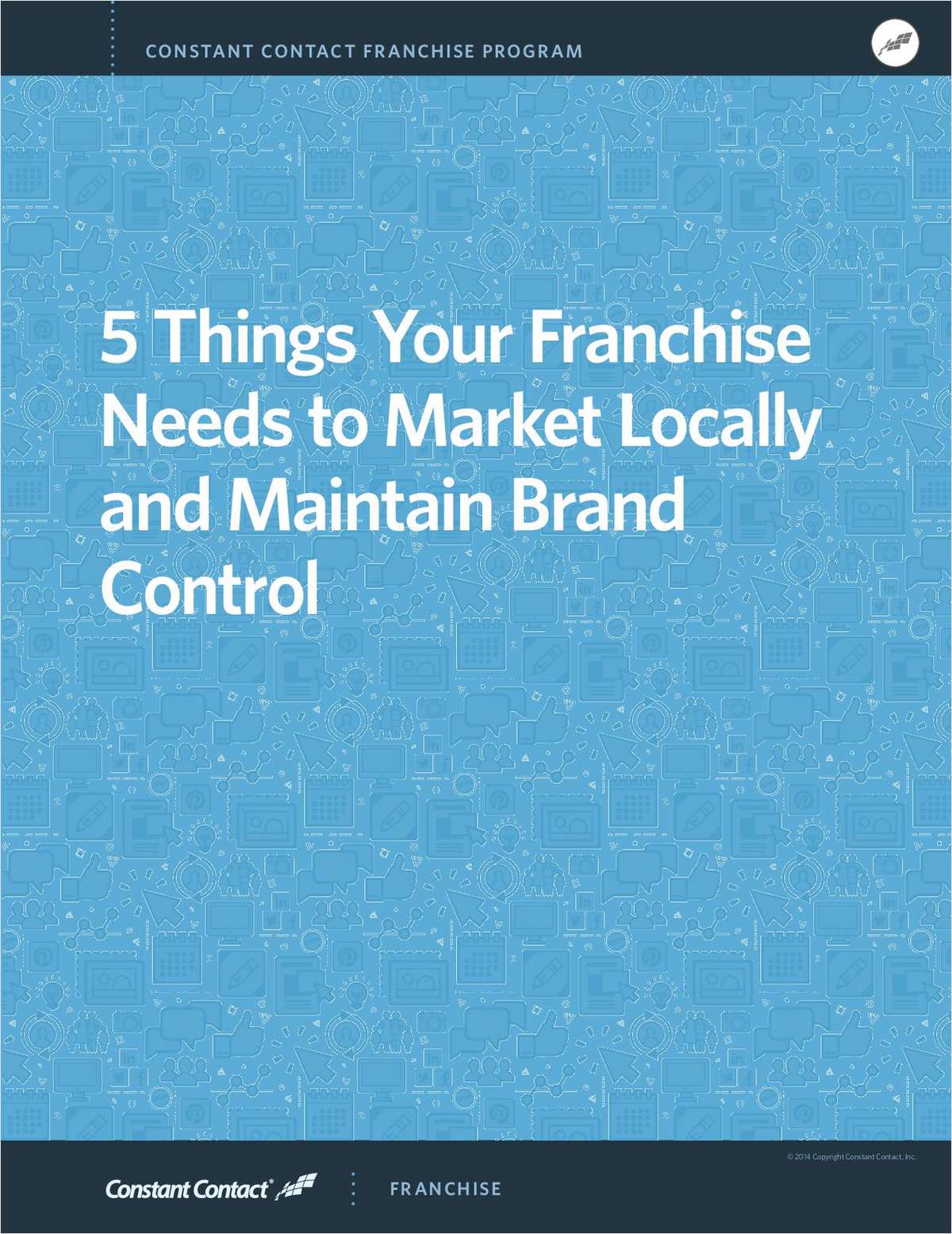 5 Things Your Franchise Needs to Market Locally and Maintain Brand Control
