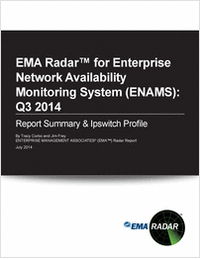 EMA Radar™ for Enterprise  Network Availability Monitoring System
