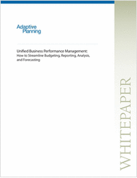 Unified Business Performance Management: How to Streamline Budgeting, Reporting, Analysis and Forecasting