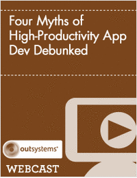 Four Myths of High-Productivity App Dev Debunked