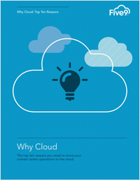 Top Ten Reasons to Move Your Contact Center Operations to the Cloud