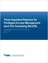 Three Important Reasons for Privileged Access Management and One Surprising Benefit