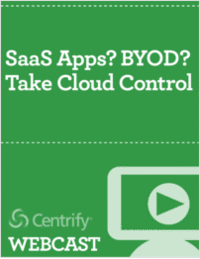 SaaS Apps? BYOD? Take Cloud Control