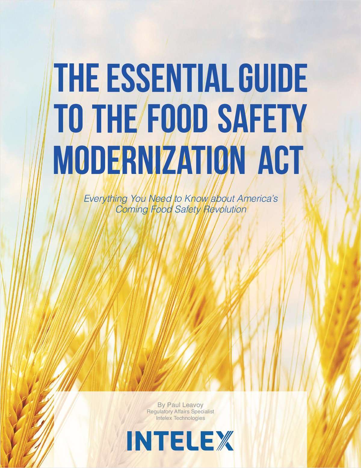 The Essential Guide to the Food Safety Modernization Act