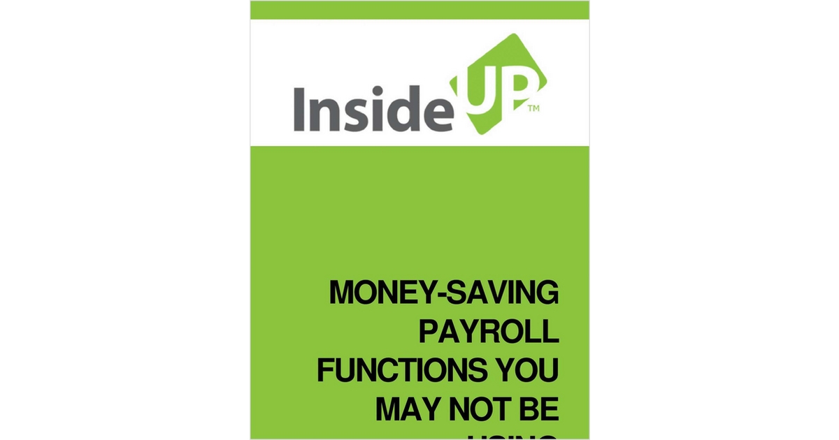 Money-Saving Payroll Functions You May Not Be Using