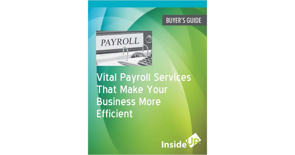 Vital Payroll Services That Make Your Business More Efficient