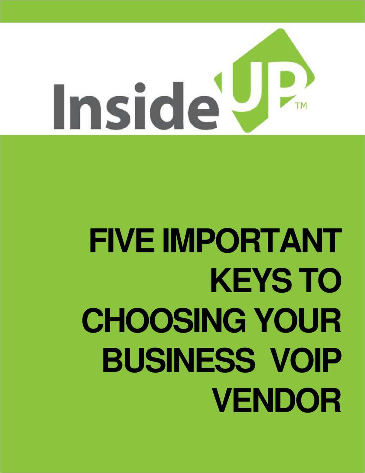 Five Important Keys To Choosing Your Business VoIP Vendor